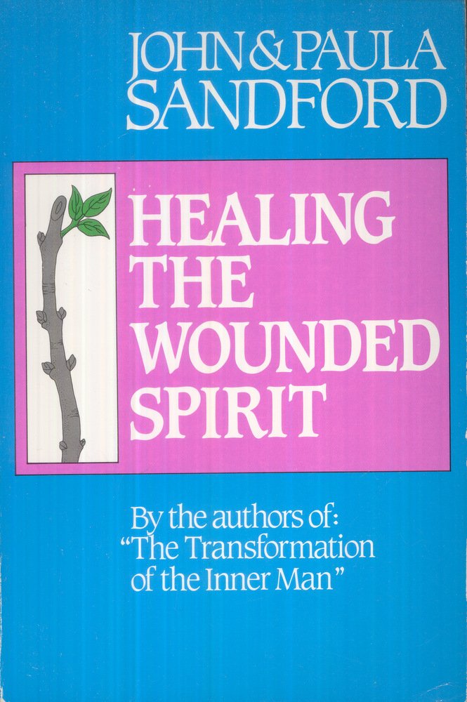 Healing the Wounded Spirit