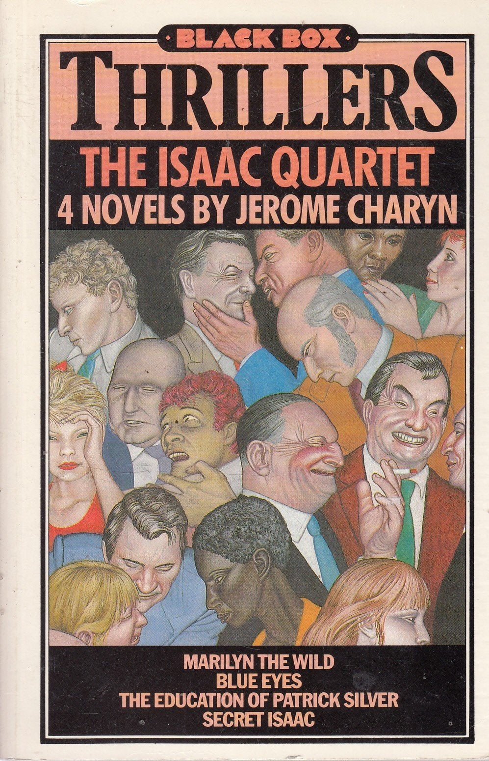 The Isaac quartet: Marilyn the wild, blue eyes, the education of Patrick Silver, secret Isaac