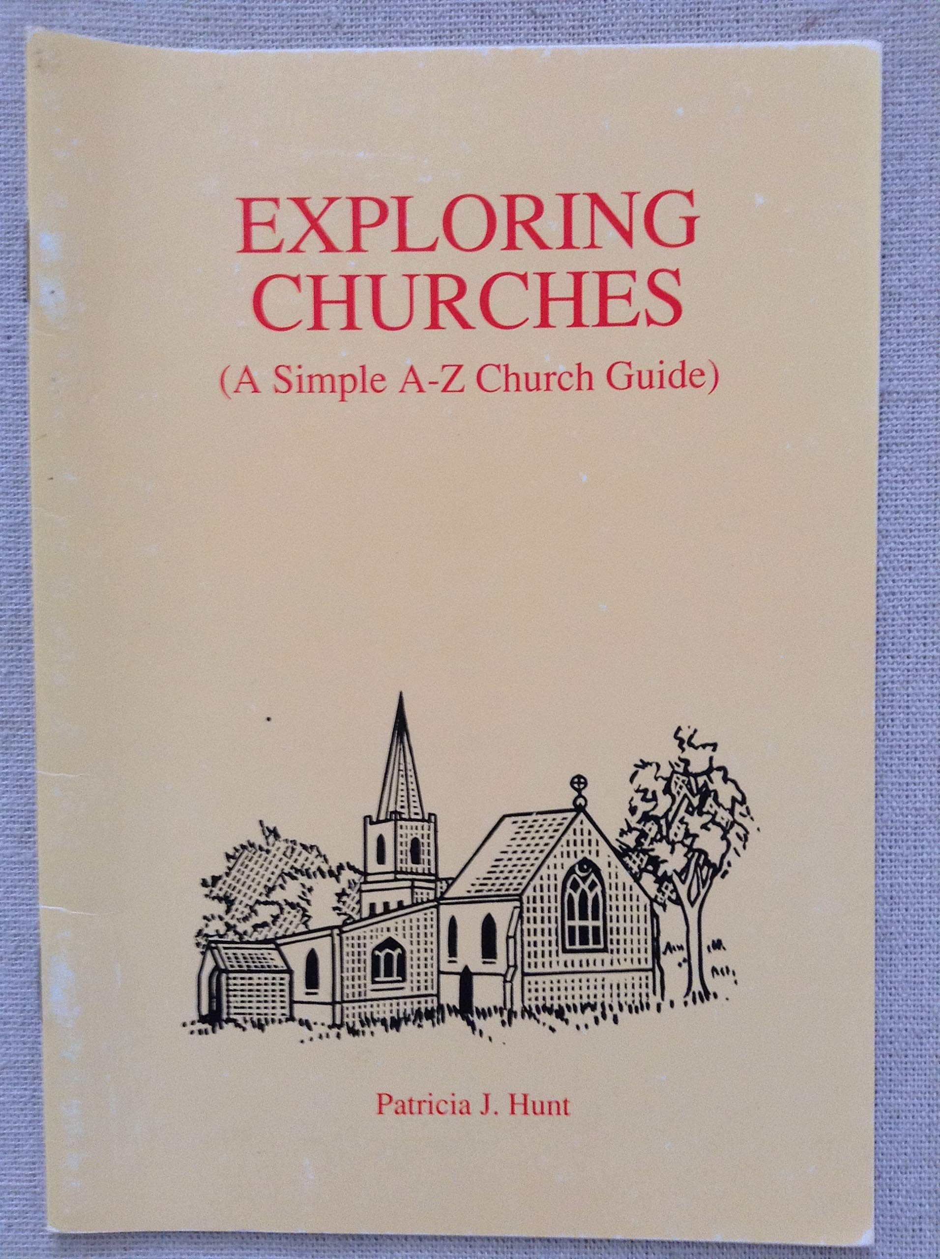 Exploring Churches: A Simple A-Z Guide