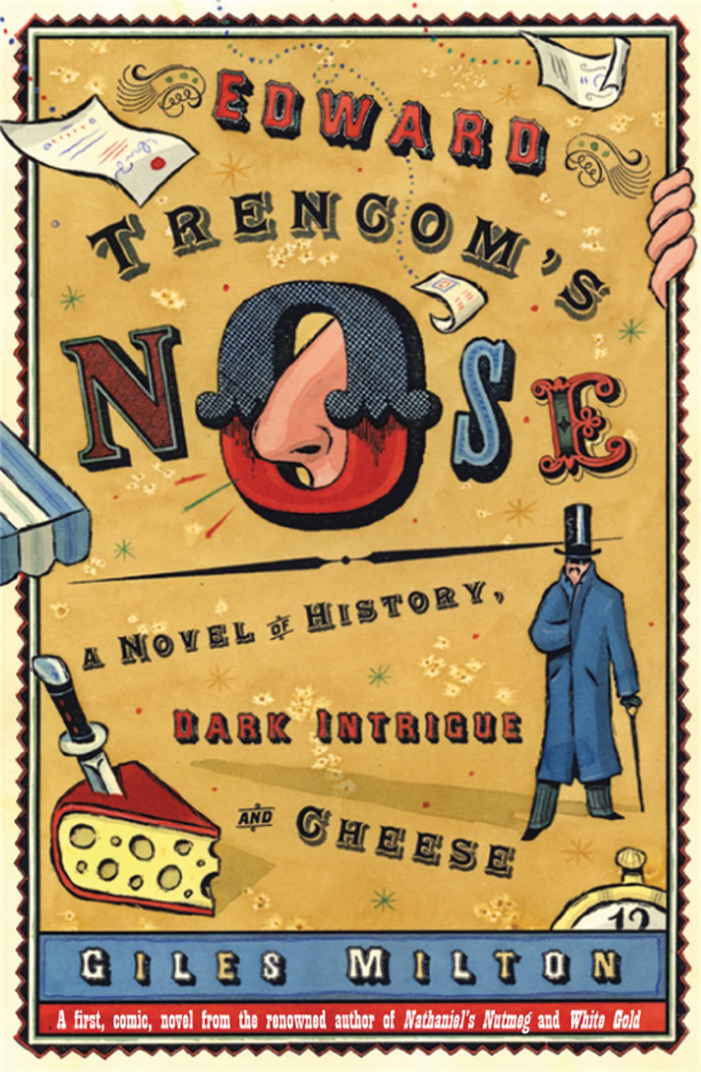 Edward Trencom's nose: a novel of history, dark intrigue and cheese