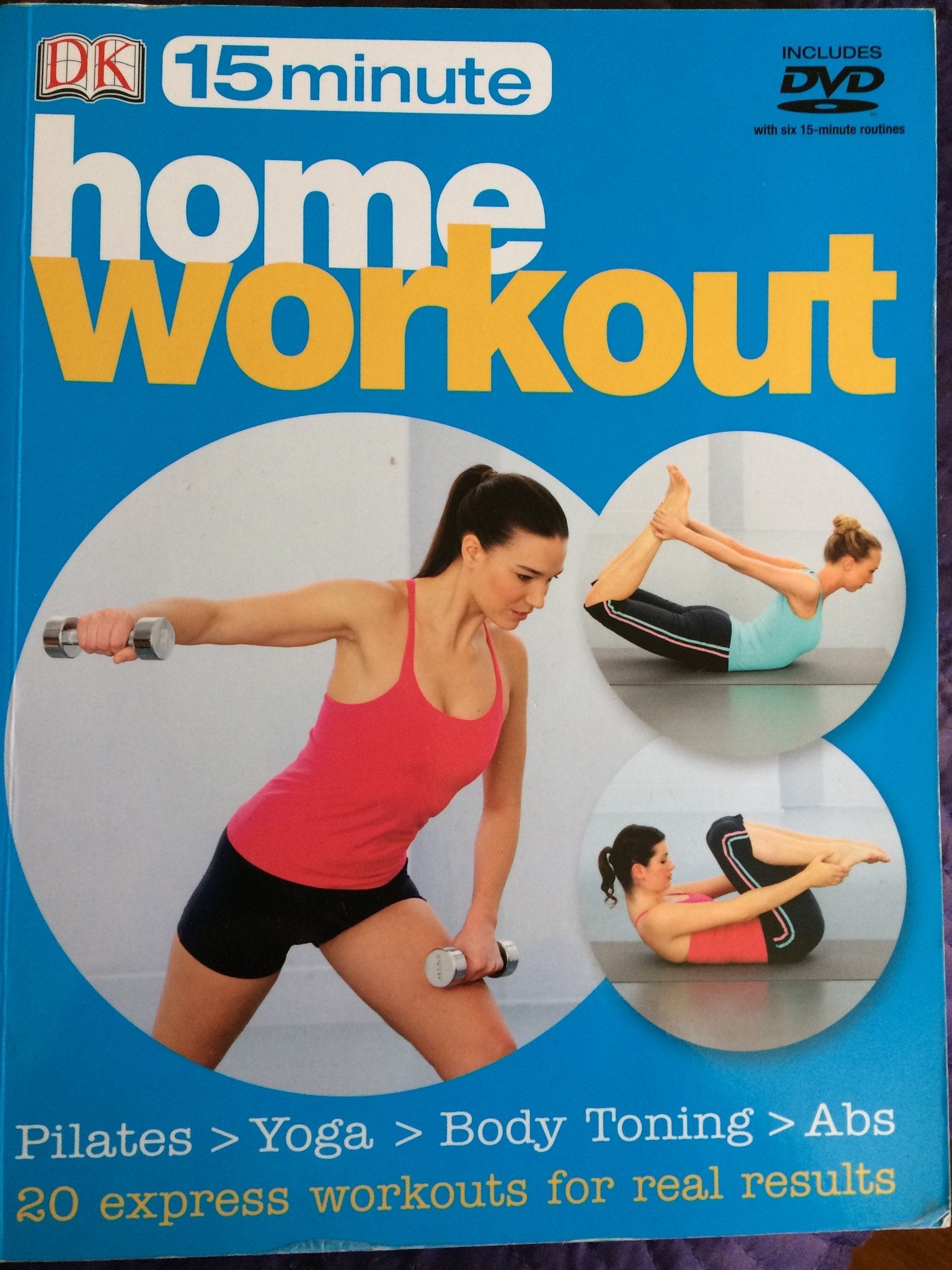 15 Minute Home Workout: Pilates > Yoga > Body Toning > Abs (Includes DVD)