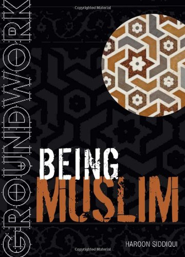 Groundwork Being Muslim