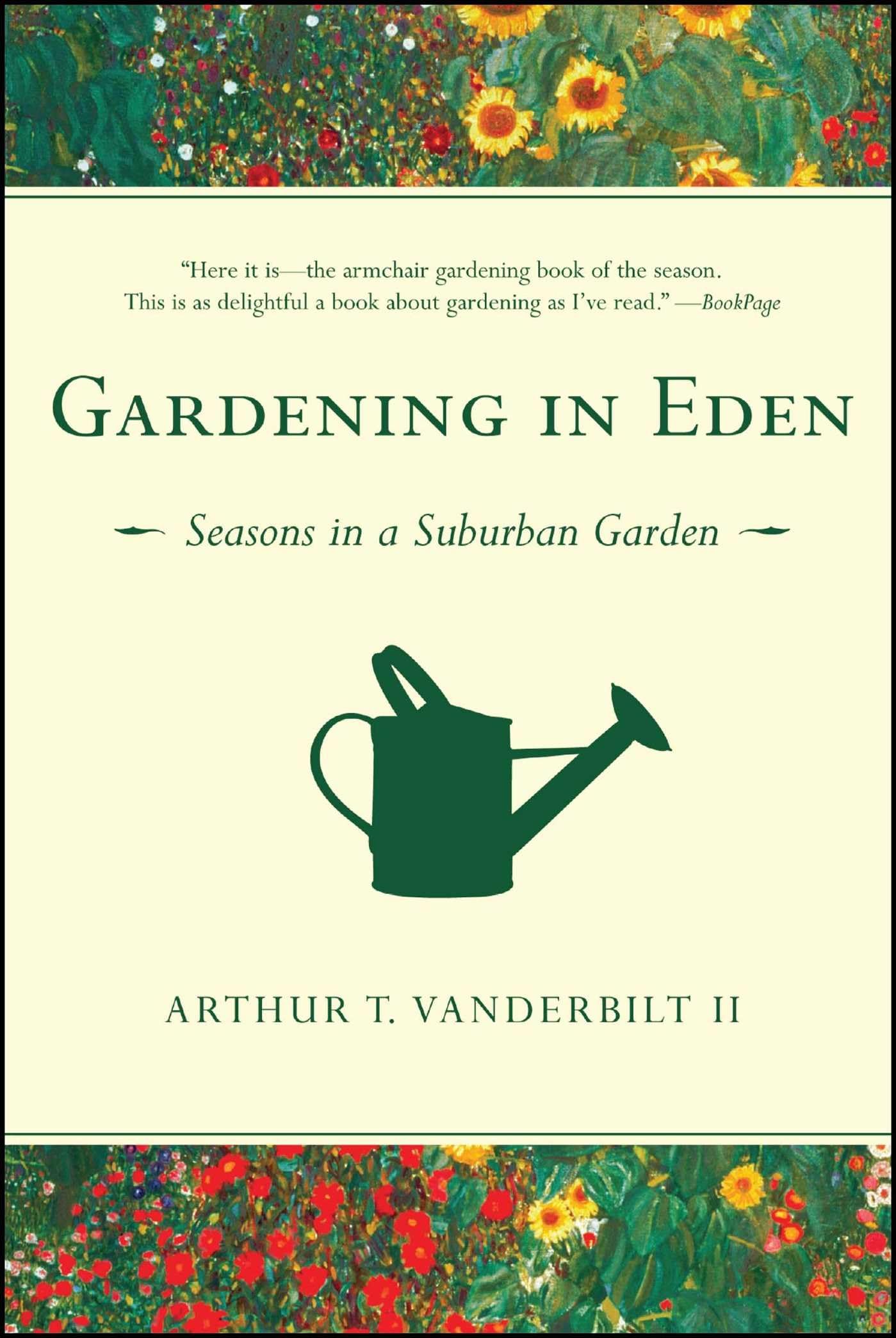 Gardening in Eden: Seasons in a Suburban Garden