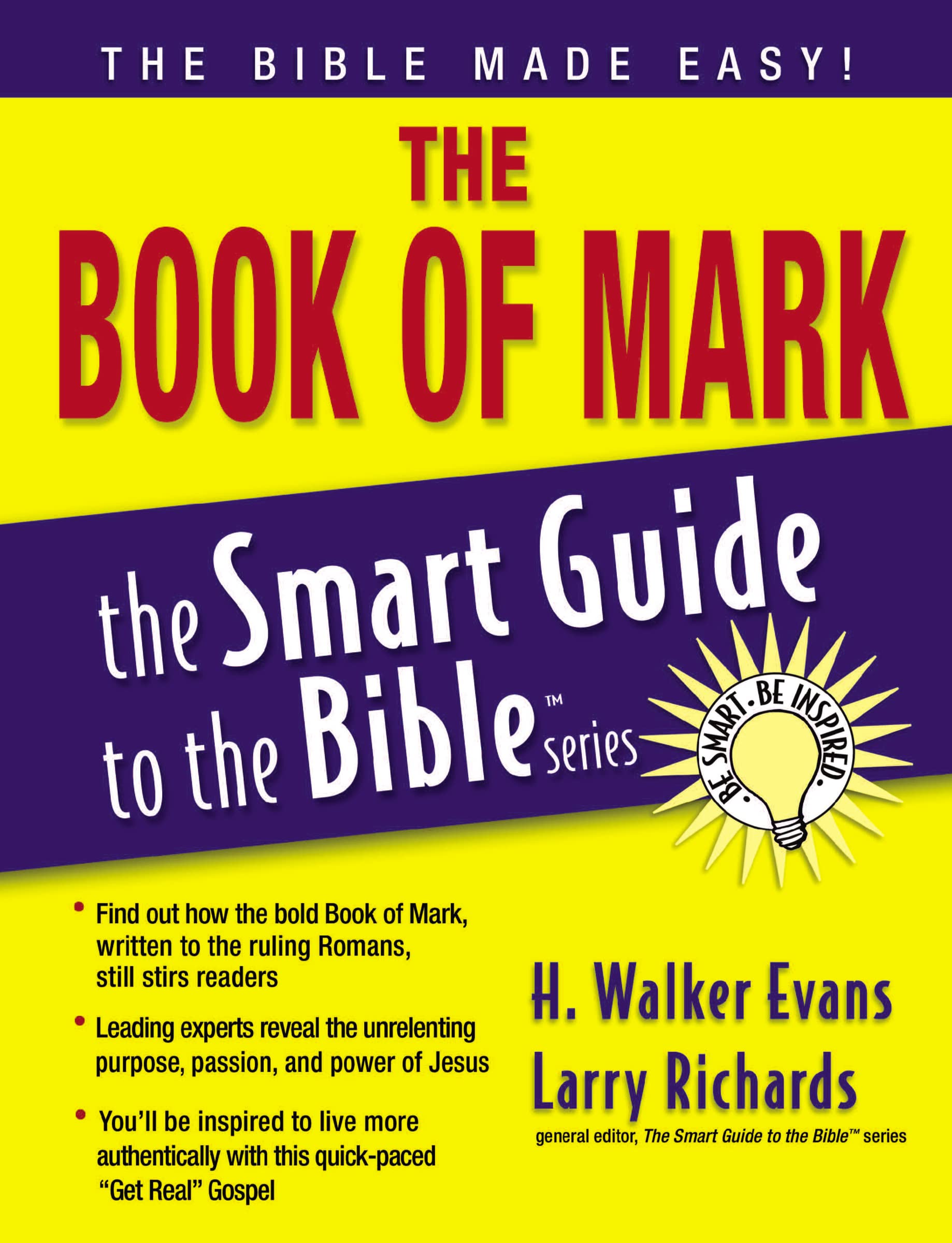 The Book of Mark (The Smart Guide to the Bible Series)