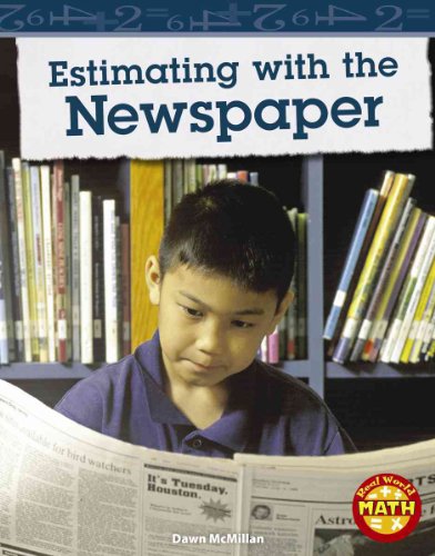 Estimating with the Newspaper (Real World Math - Level 3)