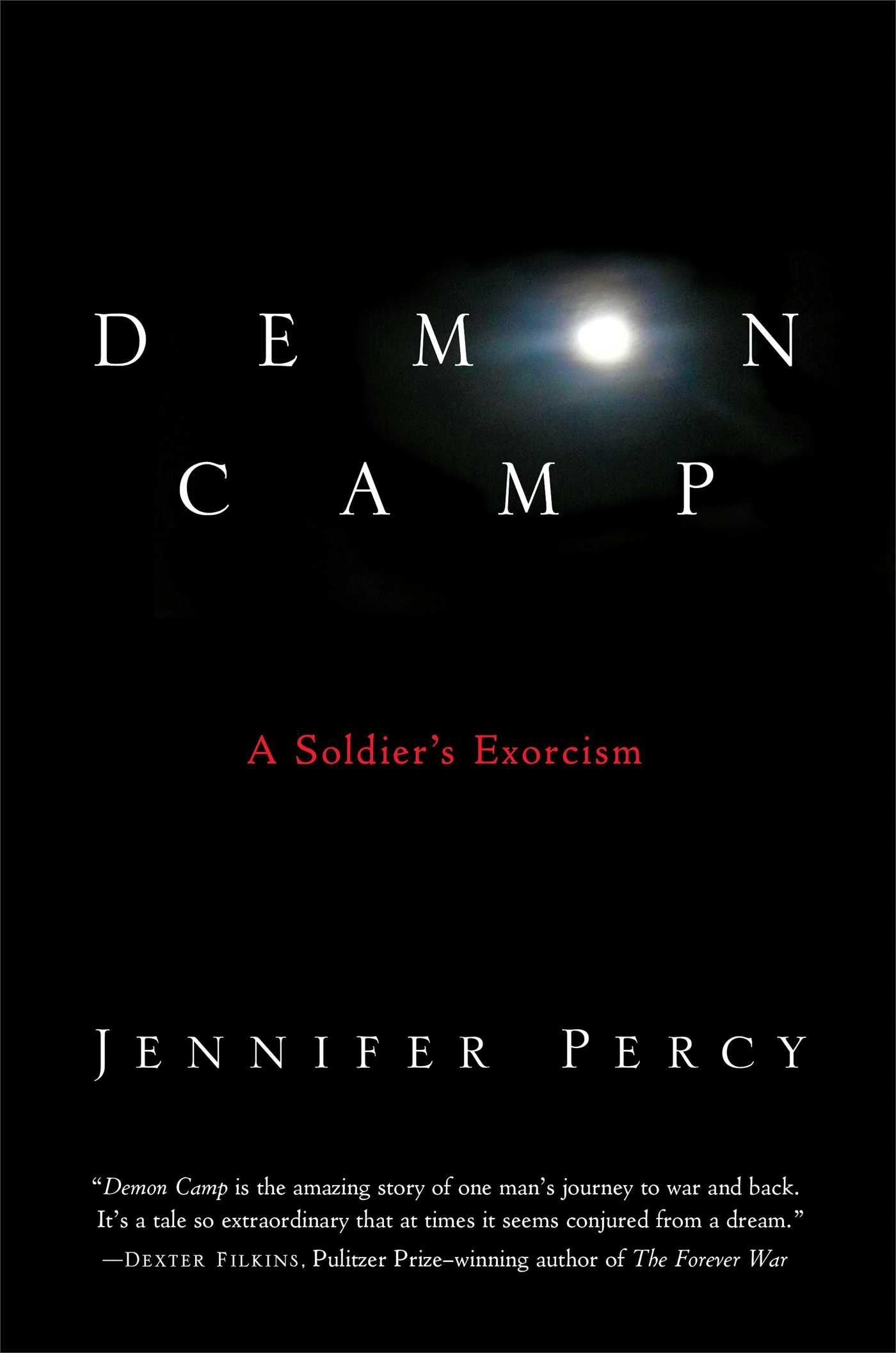 Demon Camp: A Soldier's Exorcism