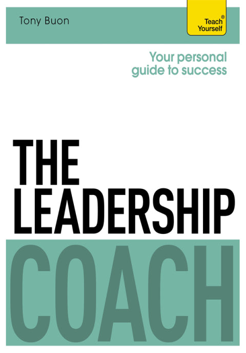 The Leadership Coach: Teach Yourself (Teach Yourself: Business)