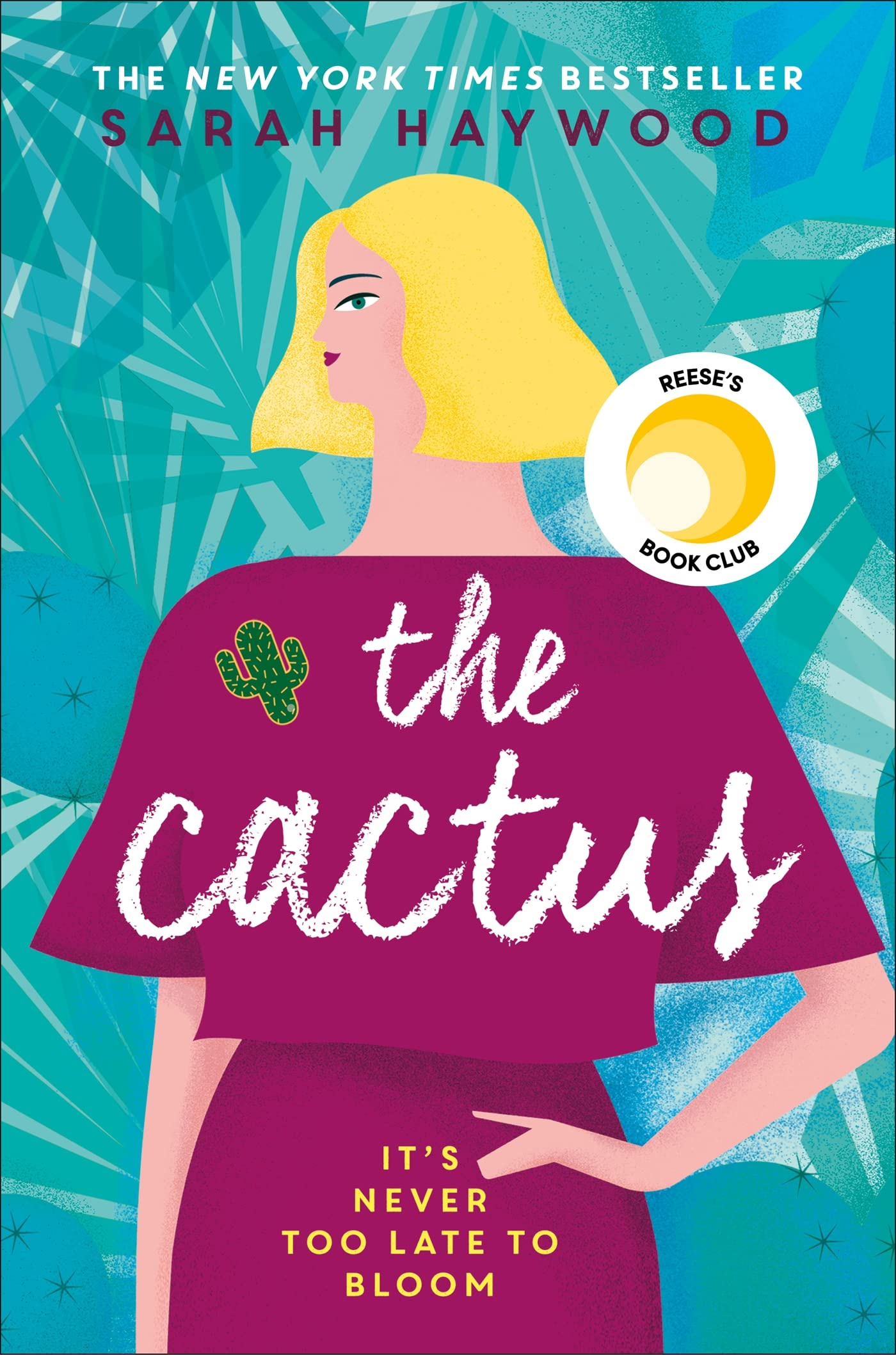 The Cactus: how a prickly heroine learns to bloom