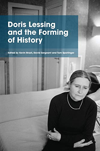 Doris Lessing and the Forming of History