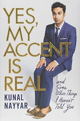 Yes, My Accent Is Real - and Some Other Things I Haven't Told You