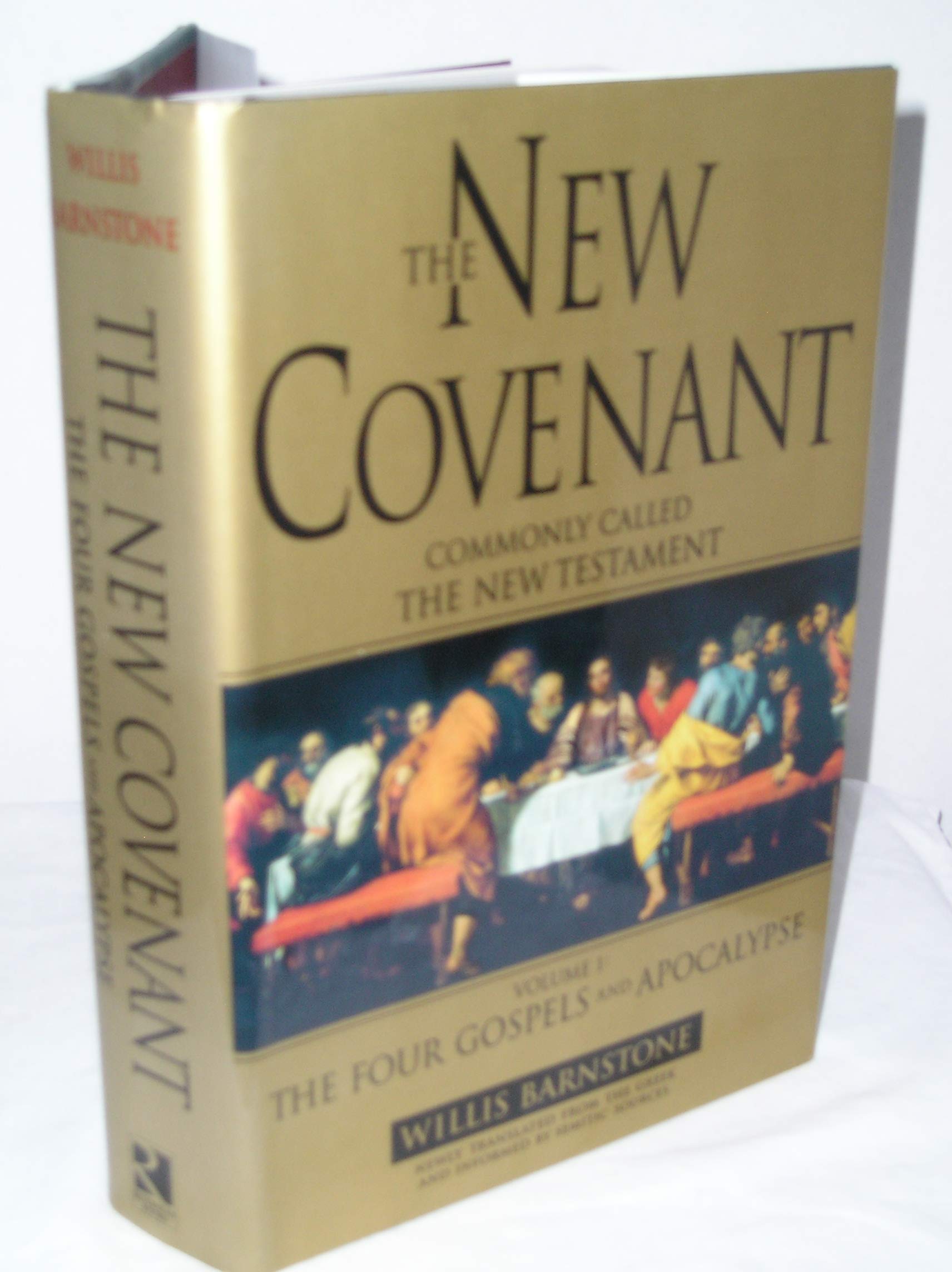 The New Covenant: Commonly Called the New Testament