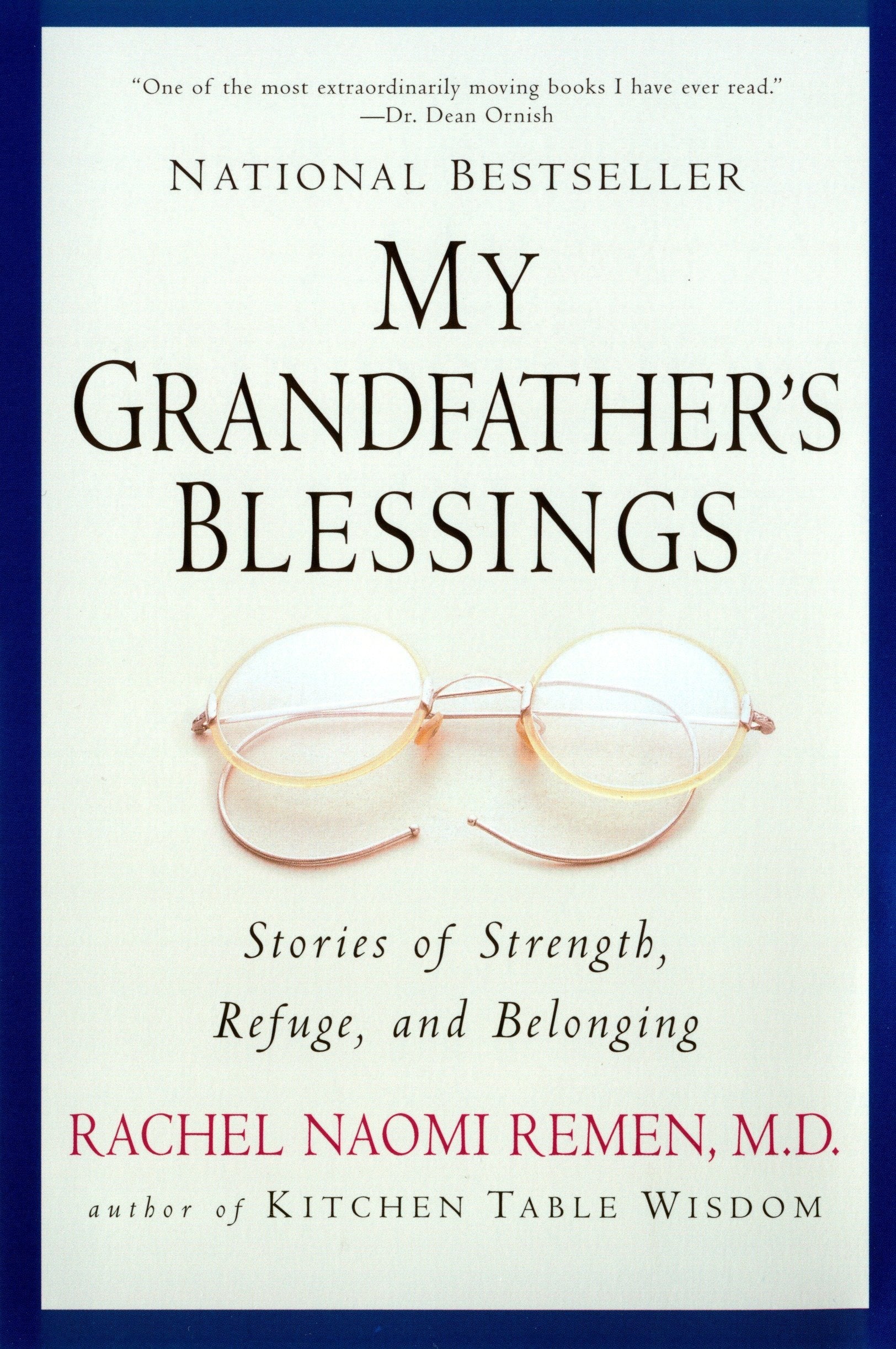 My Grandfather's Blessings: Stories of Strength, Refuge, and Belonging