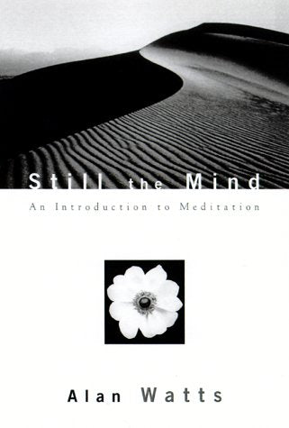 Still the Mind: An Introduction to Meditation