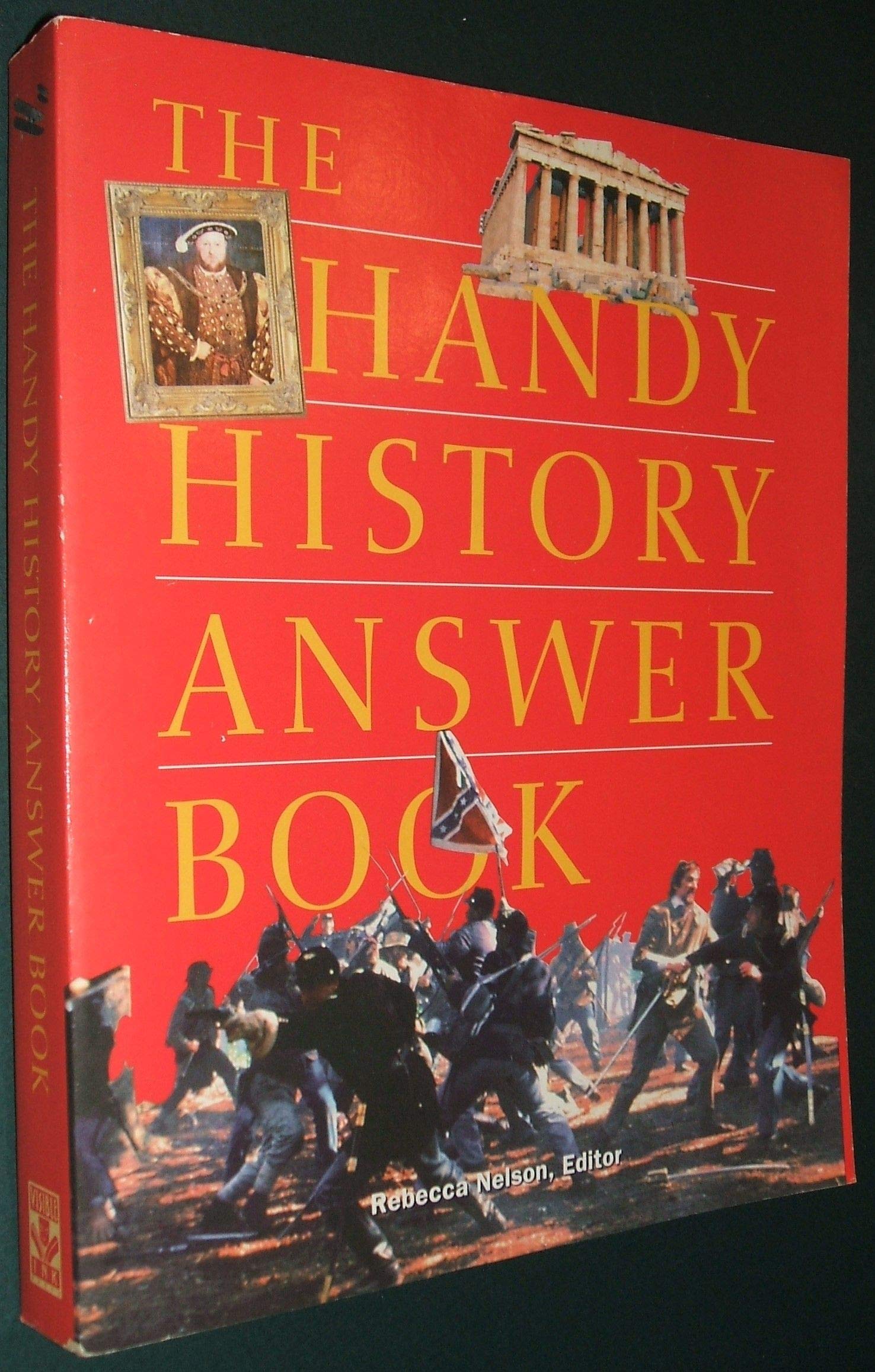 The Handy History Answer Book