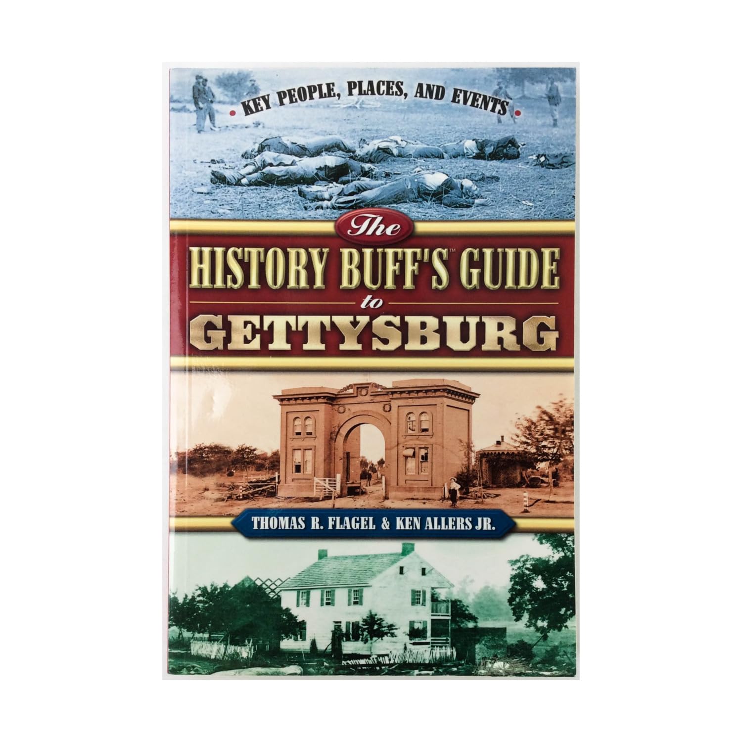 The History Buff's Guide to Gettysburg (History Buff's Guides)