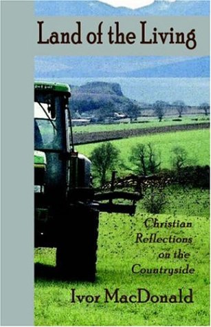 Land of the Living: Christian Reflections on the Countryside