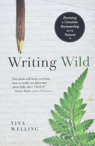 Writing Wild: Forming a Creative Partnership with Nature