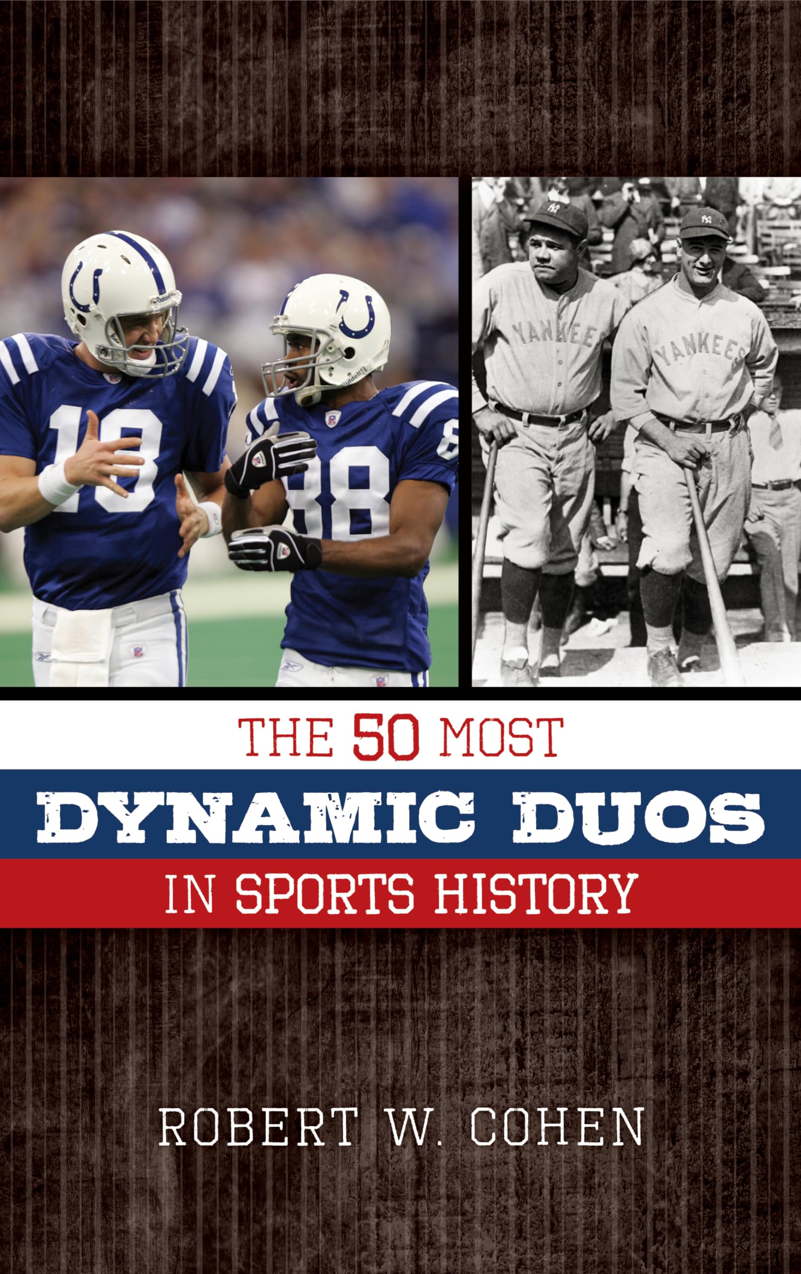 The 50 Most Dynamic Duos in Sports History