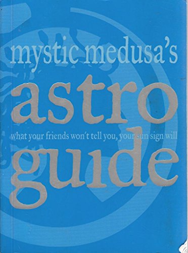 Mystic Medusa's Astro Guide