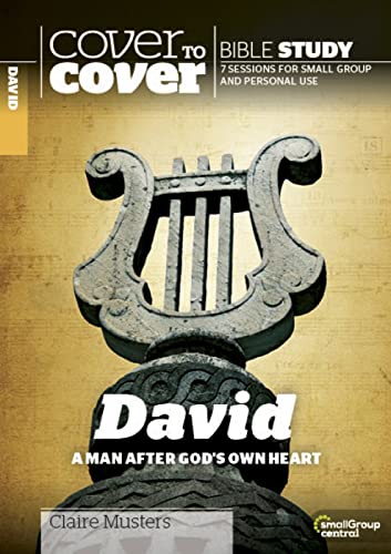 David: A Man After God's Own Heart (Cover to Cover Bible Study Guides)