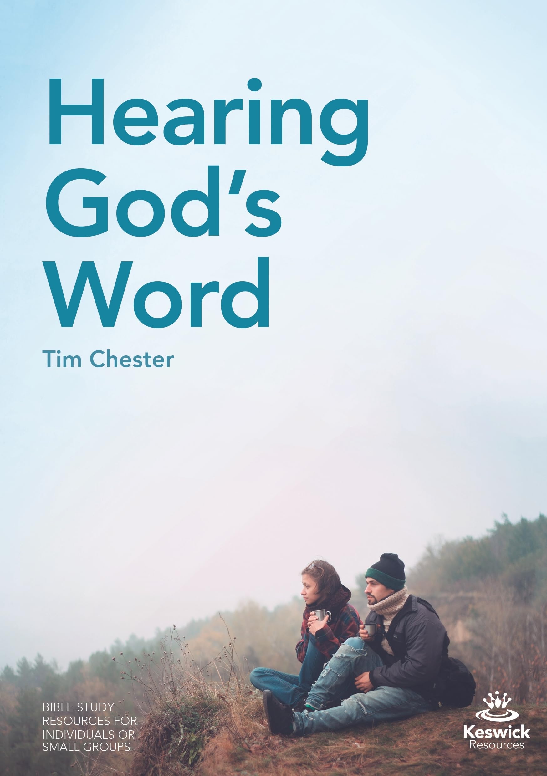 Hearing God's Word (Keswick Study Guides)