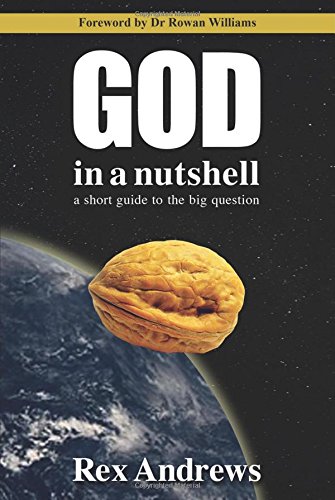 God in a Nutshell: a short guide to the big question