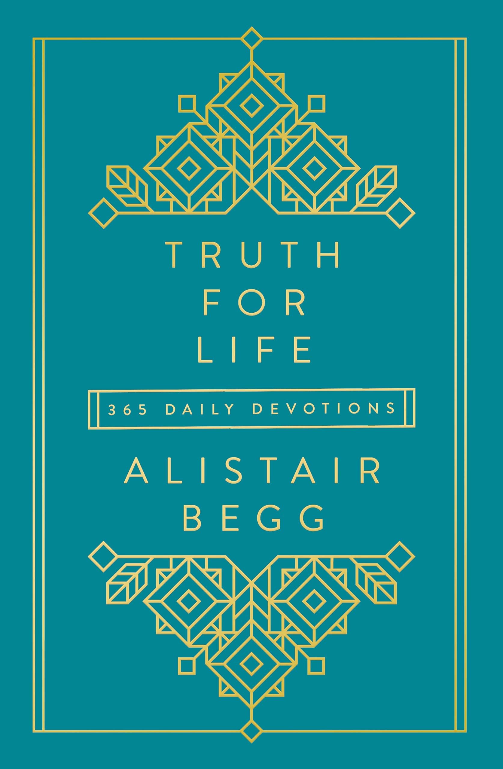 Truth for Life: 365 Daily Devotions (A Gospel-Saturated Gift Devotional for the Entire Year - Includes a Yearly Bible Reading Plan, Durable Cover, and Ribbon Marker)