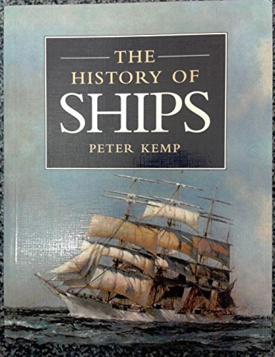 'HISTORY OF SHIPS, THE'