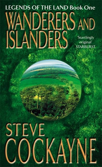 Wanderers and Islanders (Legends of the Land S.)