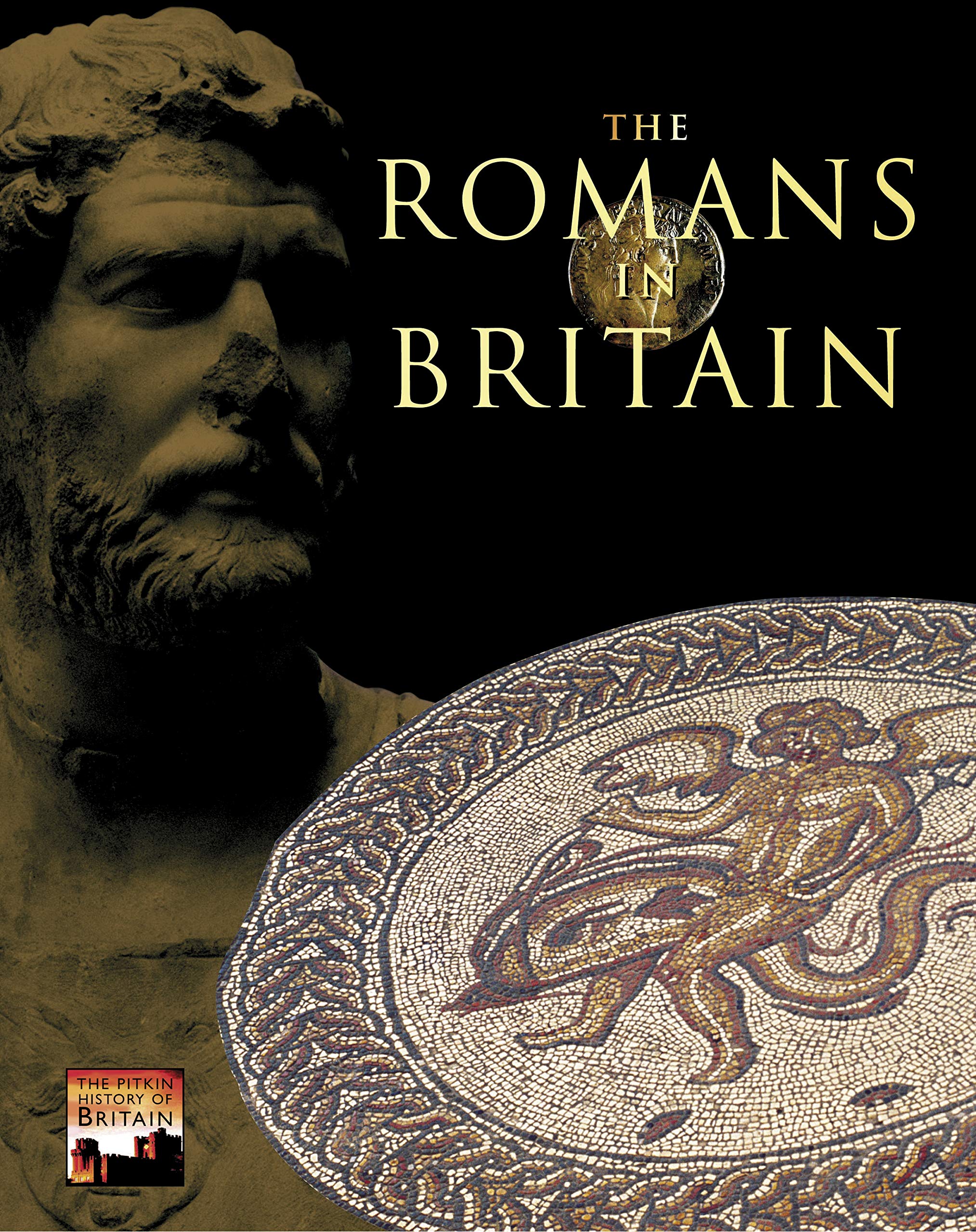 The Romans in Britain (Pitkin History of Britain S)