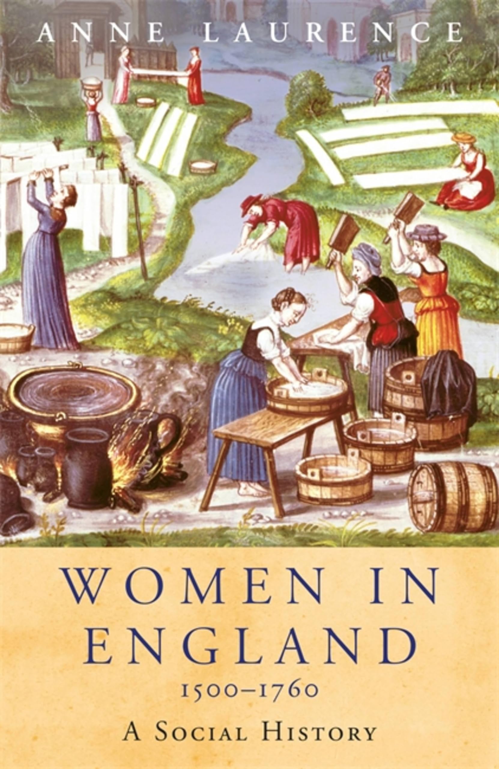 Women in England, 1500-1760 : A Social History (Women in History)