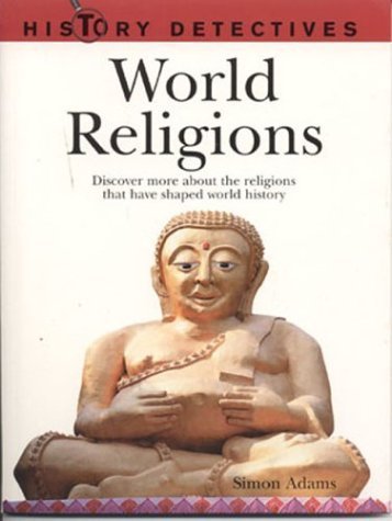 World Religions: History Detectives Series