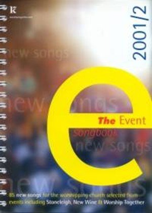 The Event Songbook: 85 new songs for the worshippi