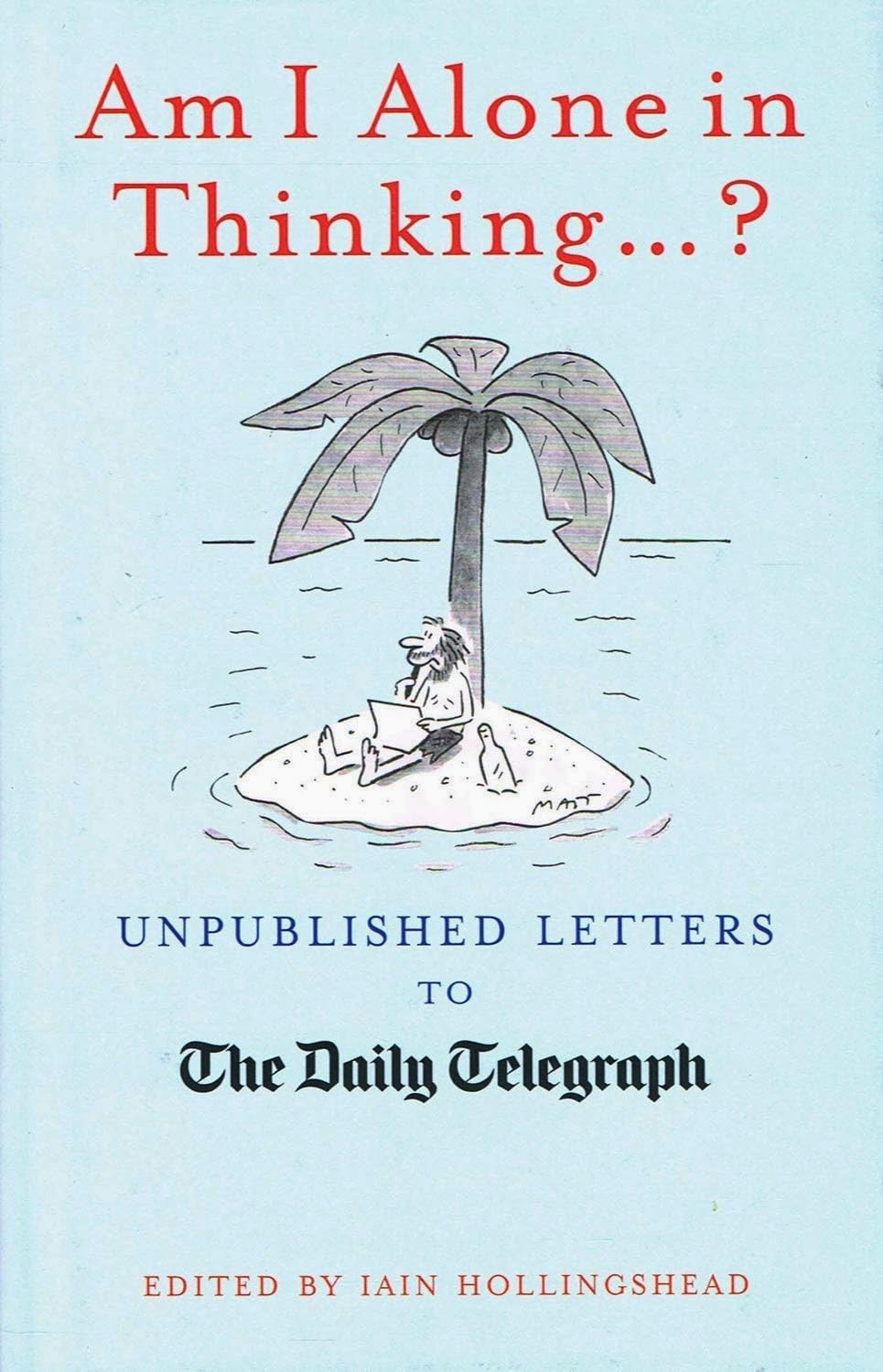 [ AM I ALONE IN THINKING...? ] by unknown ( Author ) [ Oct- 24-2009 ] [ Hardback ]