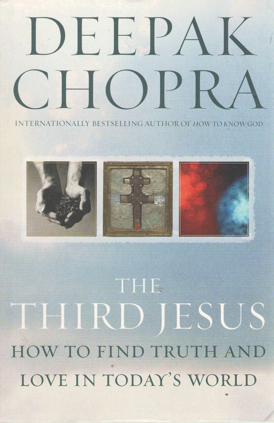 The Third Jesus: How to Find Truth and Love in Today's World