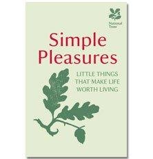 Simple Pleasures - Little Things That Make Life Worth Living (Hardback)