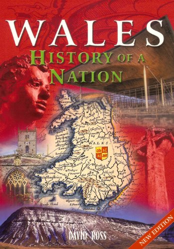 Wales: History of A Nation