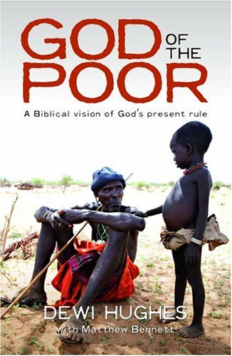 God of the Poor: A Biblical Vision of God's Present Rule