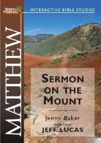 Matthew: Sermon on the Mount (Spring Harvest Bible Studies)