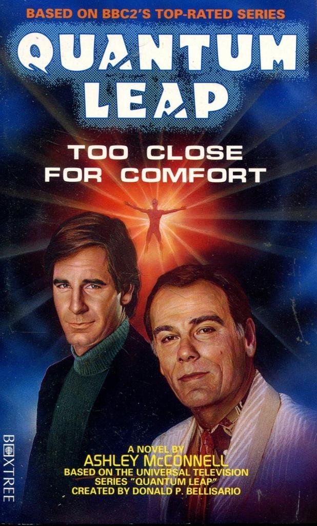 '''QUANTUM LEAP'': TOO CLOSE FOR COMFORT'