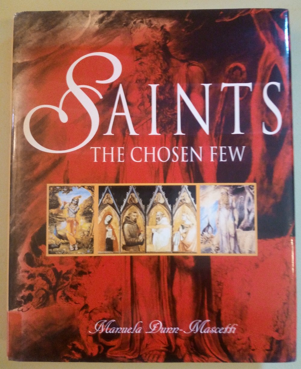 Saints: The choosen few