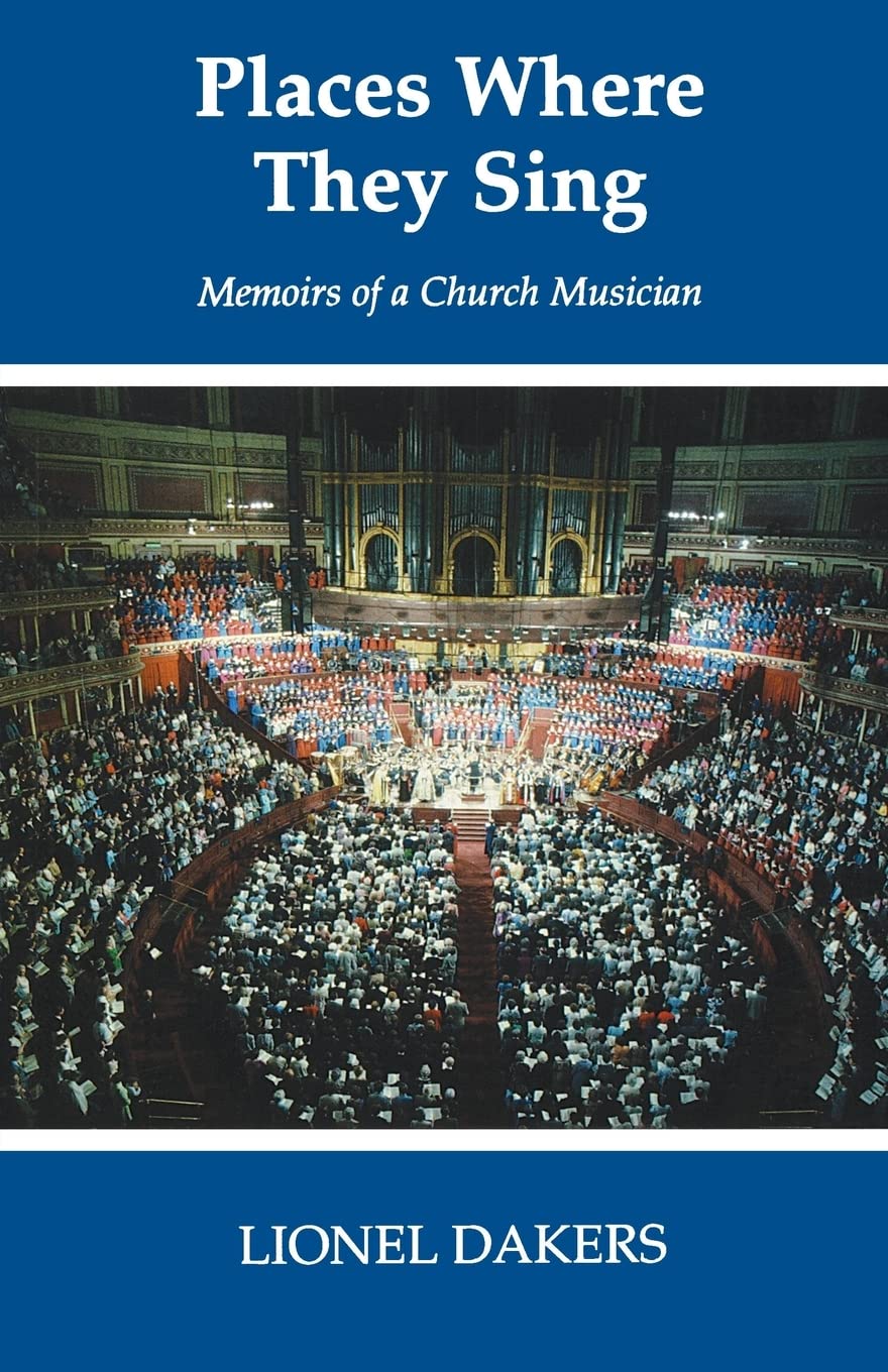 Places Where They Sing: Memoirs of a Church Musician