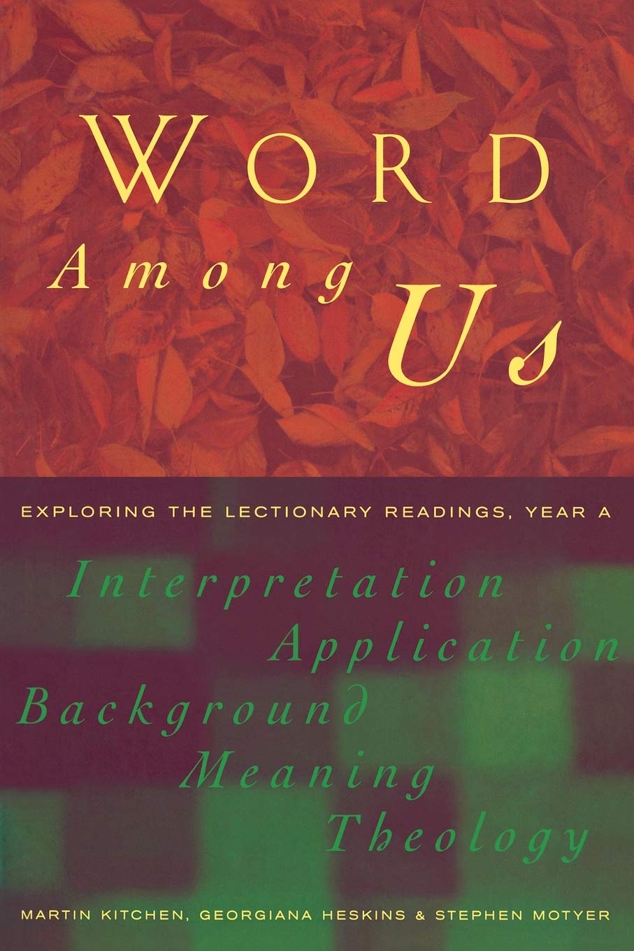 Word Among Us: Insights into the Lectionary Readings, Year A