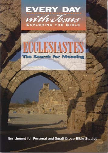 Ecclesiastes: The Search for Meaning (Exploring The Bible - Edwj)