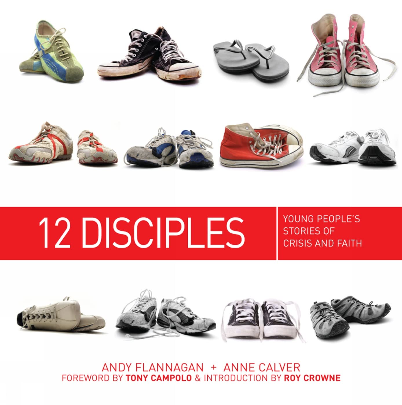 12 Disciples: Young People's Stories of Crisis and Faith