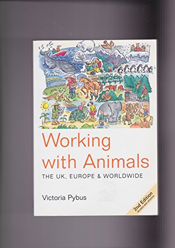 Working with Animals, 2nd: The UK, Europe and Worldwide