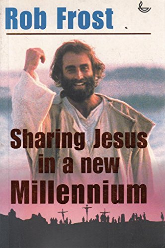 Sharing Jesus in the New Millennium