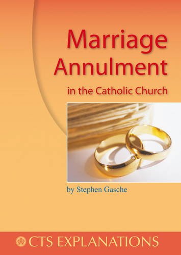 Marriage Annulment in the Catholic Church