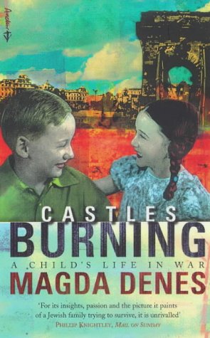 Castles Burning a Childs Life In War