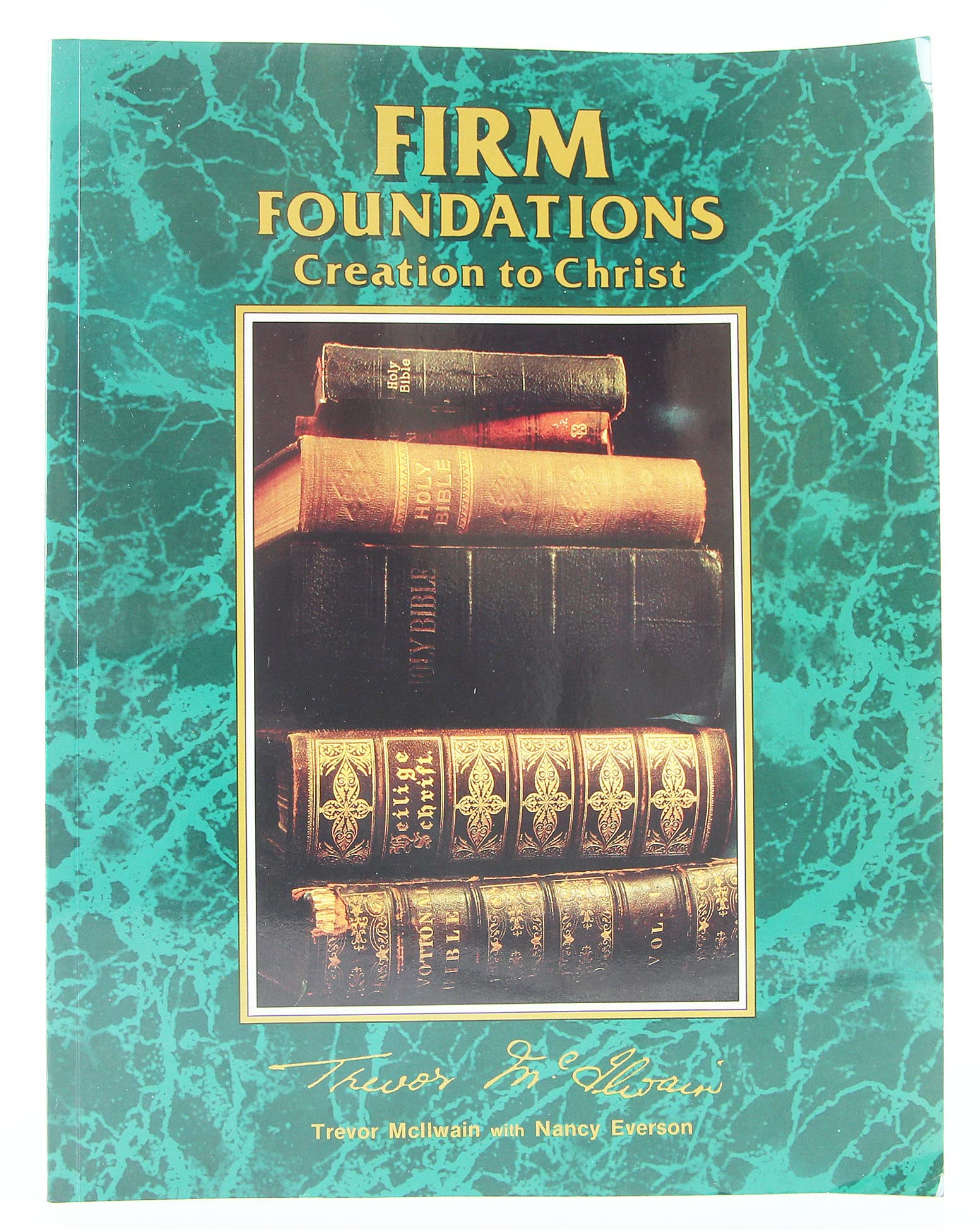 Firm Foundations: Creation to Christ